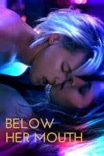 Nonton Below Her Mouth (2016) Subtitle Indonesia